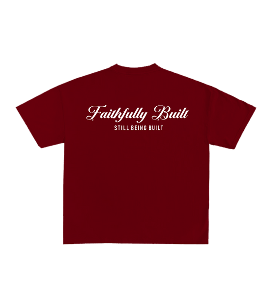 Faithfully  Built Shirt (Wine Red)